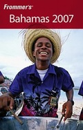 Cover: Frommer's Bahamas 2007 - Hungry Minds Inc,U.S.