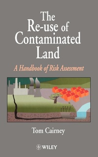 Enlarge image Cover: The Re-Use of Contaminated Land - Wiley