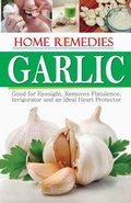 Cover: Home Remedies Garlic - Manoj Publications