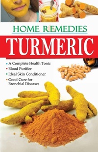 Enlarge image Cover: Home Remedies Turmaric - Manoj Publications