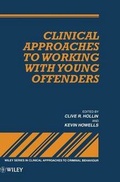 Cover: Clinical Approaches to Working with Young Offenders - Wiley