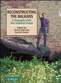 Enlarge image Cover: Reconstructing the Balkans - Wiley