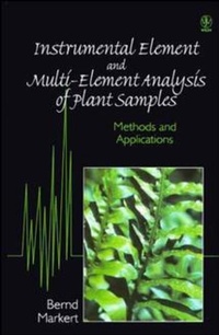 Enlarge image Cover: Instrumental Element and Multi-Element Analysis of Plant Samples - Wiley