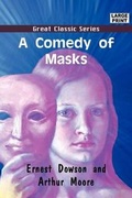 Cover: A Comedy of Masks - Tutis Digital Pub