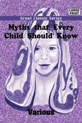 Cover: Myths That Every Child Should Know - Tutis Digital Pub