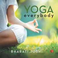 Abbildung von: Yoga for Everybody - Rupa Publications India Pvt. Ltd