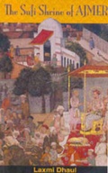 Cover: The Sufi Shrine of Ajmer - Rupa & Co