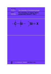 Abbildung von: The Chemistry of Organic Silicon Compounds, Volume 2, Parts 1, 2, and 3 (3 Part Set) - Wiley