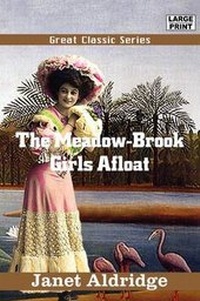 Enlarge image Cover: The Meadow-Brook Girls Afloat - Tutis Digital Pub
