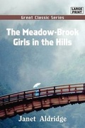 Cover: The Meadow-Brook Girls in the Hills - Tutis Digital Pub
