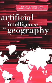 Enlarge image Cover: Artificial Intelligence in Geography - Wiley