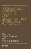 Cover: International Review of Industrial and Organizational Psychology 1997, Volume 12 - Wiley