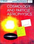 Cover: Cosmology and Particle Astrophysics - Praxis Publishing