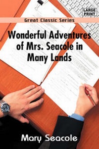 Abbildung von: Wonderful Adventures of Mrs. Seacole in Many Lands - Tutis Digital Pub
