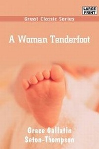 Abbildung von: A Woman Tenderfoot - Tutis Digital Pub