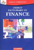 Cover: Indigo Dictionary of Finance - Cosmo Publications