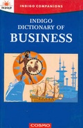 Cover: Indigo Dictionary of Business - Cosmo Publications