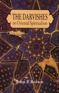 Cover: The Darvishes or Oriental Spiritualism - Indigo Books