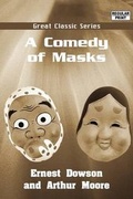 Cover: A Comedy of Masks - Tutis Digital Pub