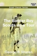 Cover: The Banner Boy Scouts on a Tour - Tutis Digital Pub