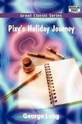 Cover: Pixys Holiday Journey - Tutis Digital Pub