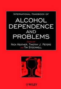 Enlarge image Cover: International Handbook of Alcohol Dependence and Problems - Wiley