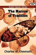 Cover: The Marrow of Tradition - Tutis Digital Pub