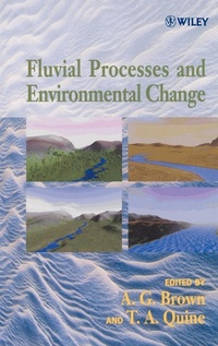 Enlarge image Cover: Fluvial Processes and Environmental Change - Wiley