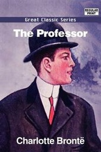 Enlarge image Cover: The Professor - Tutis Digital Pub