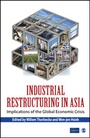 Cover: Industrial Restructuring in Asia - SAGE Publications India Pvt Ltd