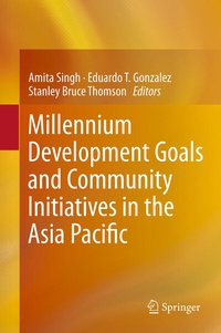 Enlarge image Cover: Millennium Development Goals and Community Initiatives in the Asia Pacific - Springer