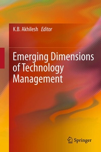 Enlarge image Cover: Emerging Dimensions of Technology Management - Springer