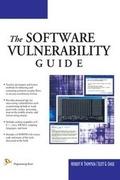 Cover: The Software Vulnerability Guide - Laxmi Publications