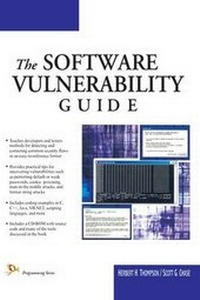 Enlarge image Cover: The Software Vulnerability Guide - Laxmi Publications