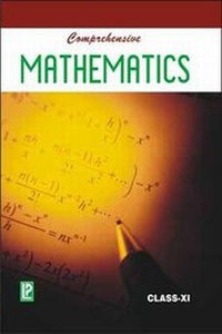Enlarge image Cover: Comprehensive Mathematics XI - Laxmi Publications