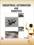 Cover: Industrial Automation and Robotics - Laxmi Publications
