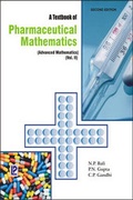 Cover: A Textbook of Pharmaceutical Mathematics: (Advanced Mathematics) Volume 2 - Laxmi Publications