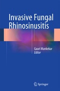Cover: Invasive Fungal Rhinosinusitis - Springer