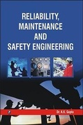Cover: Reliability, Maintenance and Safety Engineering - Laxmi Publications