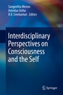 Cover: Interdisciplinary Perspectives on Consciousness and the Self - Springer