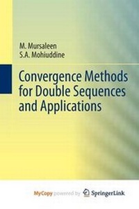 Enlarge image Cover: Convergence Methods for Double Sequences and Applications - Springer