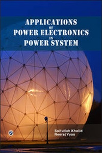 Enlarge image Cover: Applications of Power Electronics in Power System - Laxmi Publications