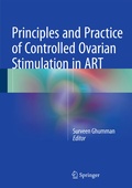 Cover: Principles and Practice of Controlled Ovarian Stimulation in ART - Springer