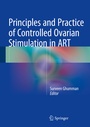 Cover: Principles and Practice of Controlled Ovarian Stimulation in ART - Springer