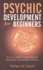 Cover: Psychic Development for Beginners - B Jain Publishers Pvt Ltd