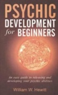 Cover: Psychic Development for Beginners - B Jain Publishers Pvt Ltd
