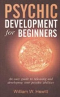 Enlarge image Cover: Psychic Development for Beginners - B Jain Publishers Pvt Ltd