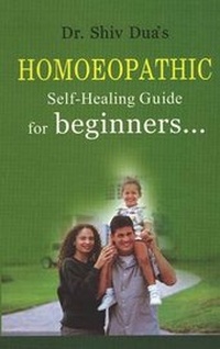 Abbildung von: Homoeopathic Self-Healing Guide For Beginners. . . - B Jain Publishers Pvt Ltd