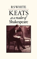 Cover: Keats as a Reader of Shakespeare - Continuum International Publishing Group Ltd.