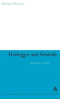 Enlarge image Cover: Heidegger and Aristotle - Continuum International Publishing Group Ltd.